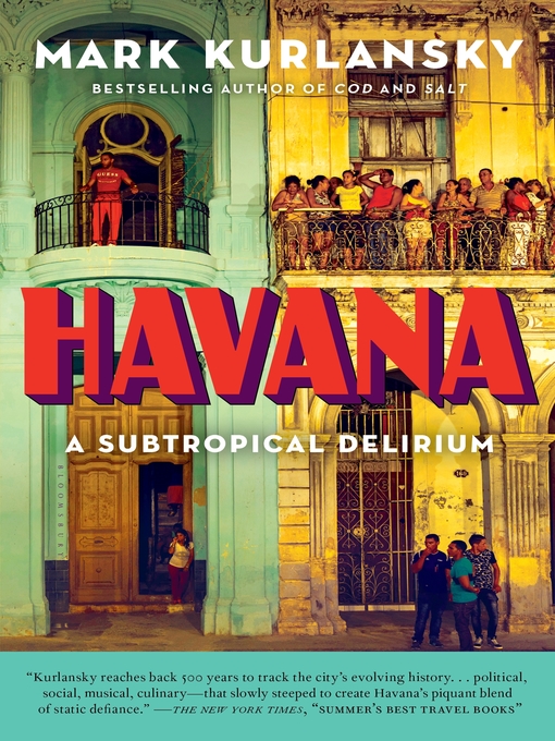 Title details for Havana by Mark Kurlansky - Wait list